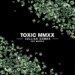 Jullian Gomes – Toxic MMXX ft. Ree Morris