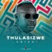 Thulasizwe – I Wanna Know You Ft. DJ Tpz