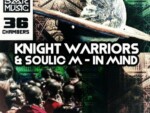Knight Warriors & Soulic M – In Mind