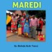 Maredi – O Tla Go Bolaya