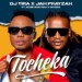 DJ Tira & Jah Prayzah – Tocheka ft. Nomfundo Moh & Mvzzle