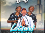 Double S Entertainment & Dr Nel – Letswai (Remix)