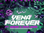 King Monada – Yena Forever Ft. Azana & Mack Eaze
