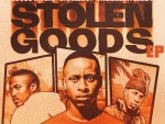 Shane907, Locco Musiq & DrummeRTee924 – ‎Stolen Goods EP